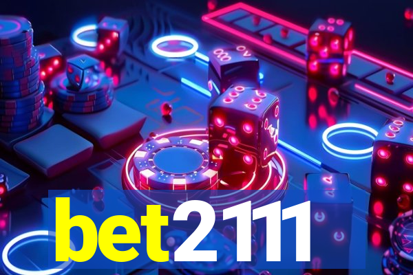 bet2111