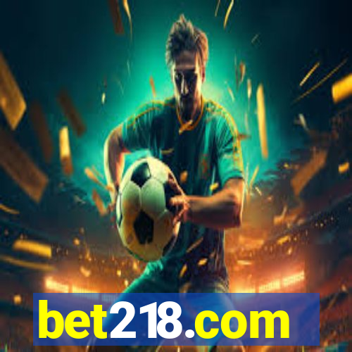 bet218.com