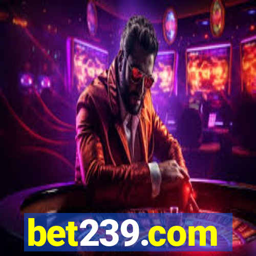 bet239.com