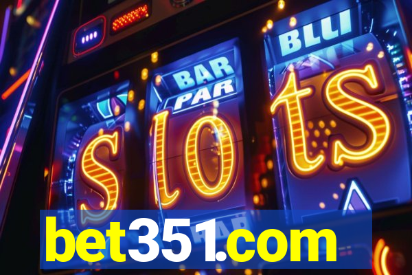 bet351.com