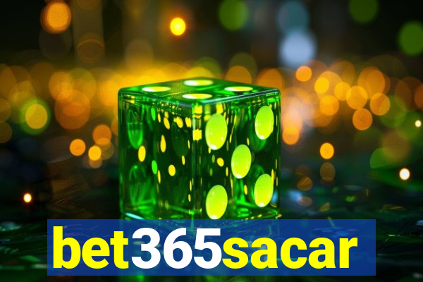 bet365sacar