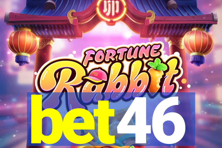 bet46