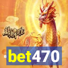 bet470