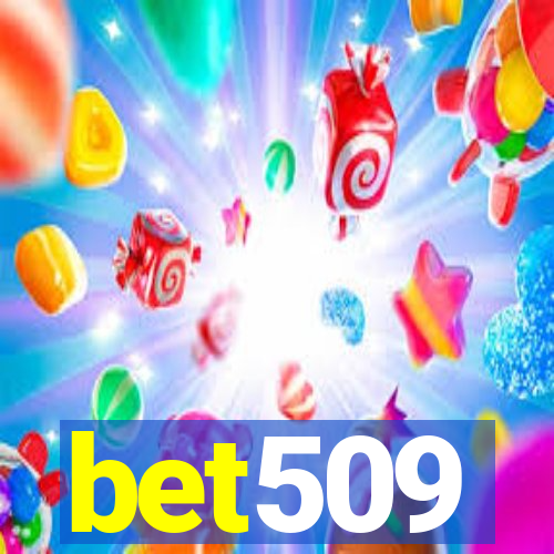 bet509