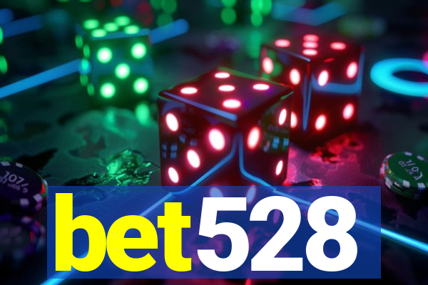 bet528