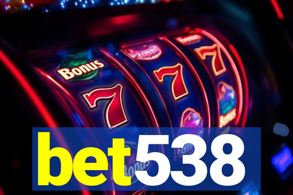 bet538