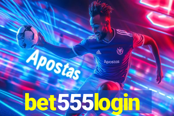 bet555login