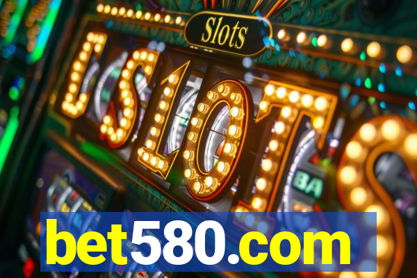 bet580.com