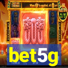 bet5g