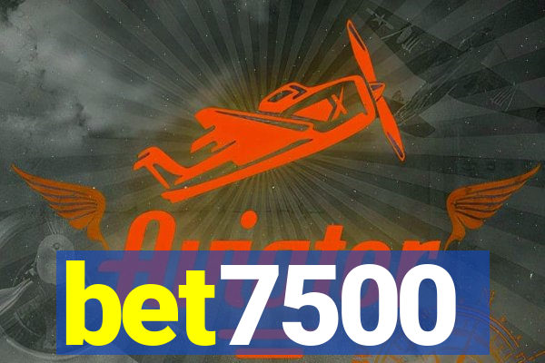 bet7500