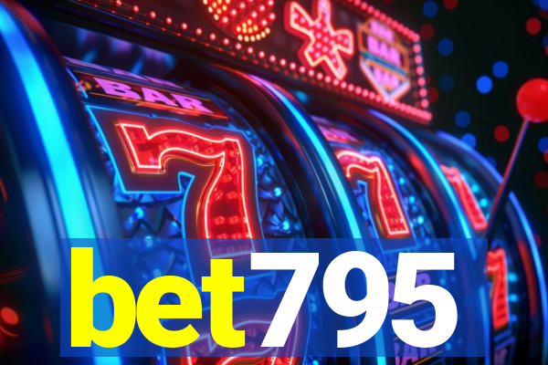 bet795