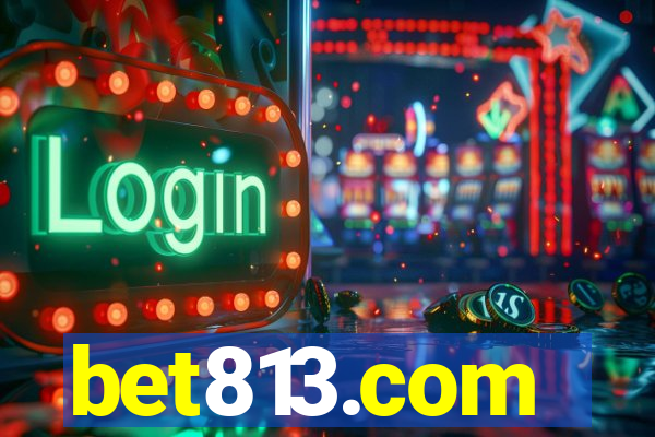 bet813.com