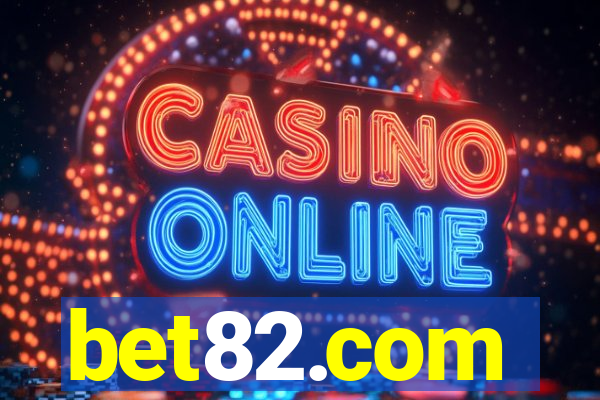 bet82.com