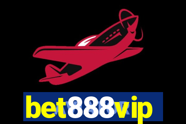 bet888vip