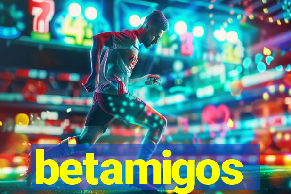 betamigos