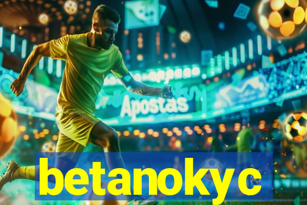 betanokyc