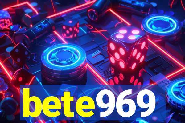 bete969