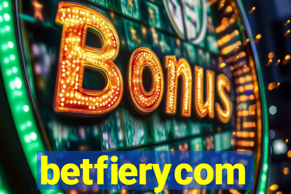 betfierycom