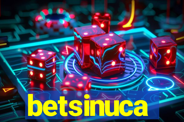 betsinuca