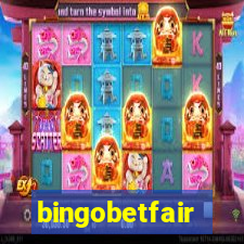 bingobetfair