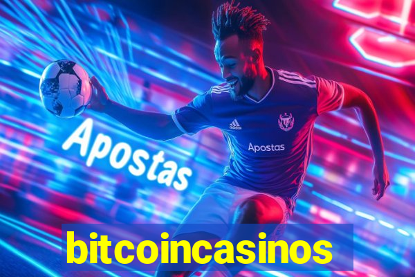 bitcoincasinos