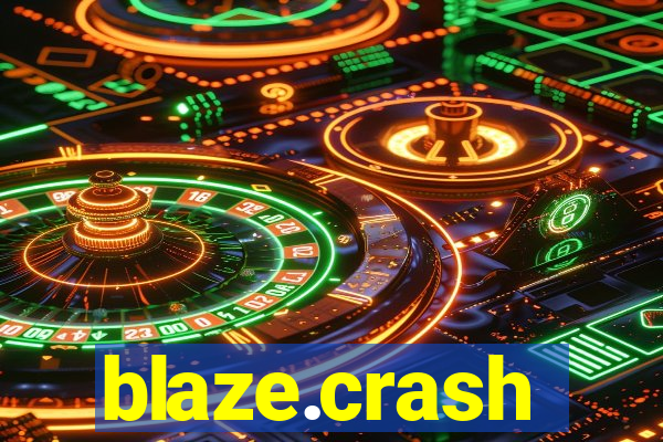 blaze.crash