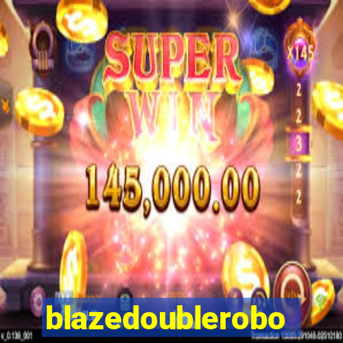 blazedoublerobo