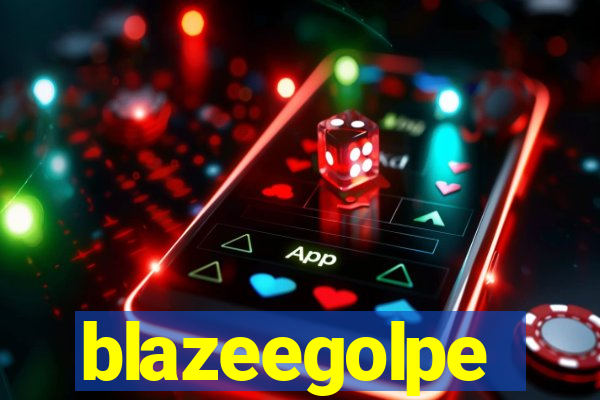 blazeegolpe