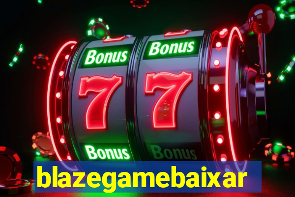 blazegamebaixar