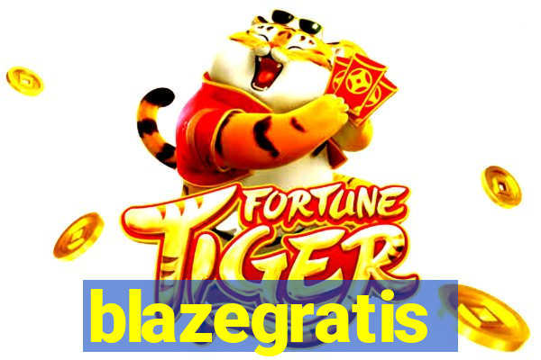 blazegratis