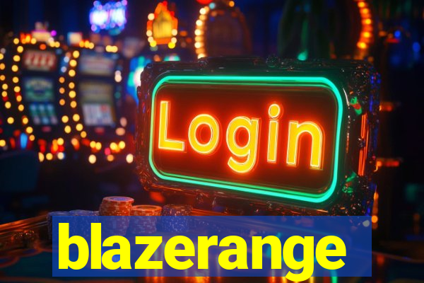 blazerange