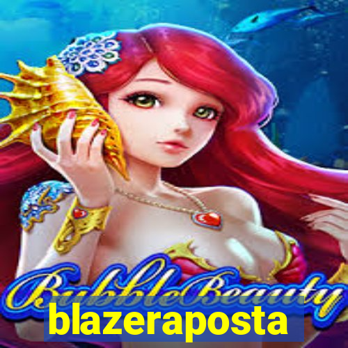 blazeraposta