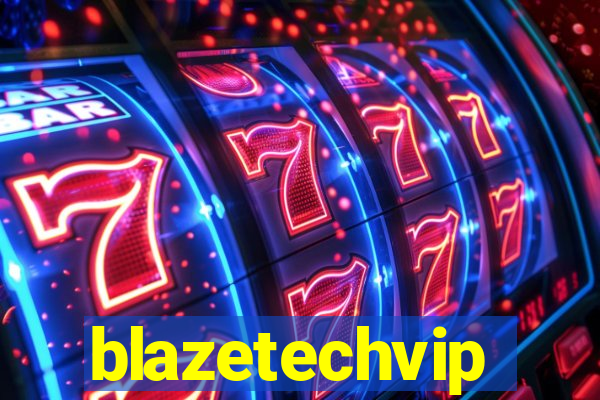 blazetechvip