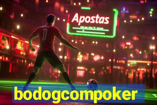 bodogcompoker