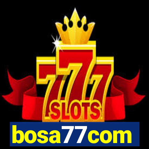 bosa77com