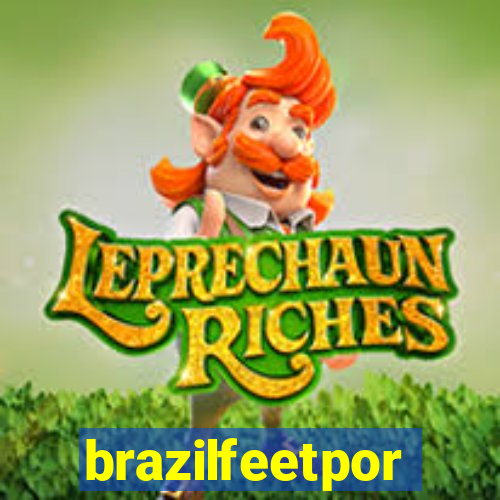 brazilfeetpor