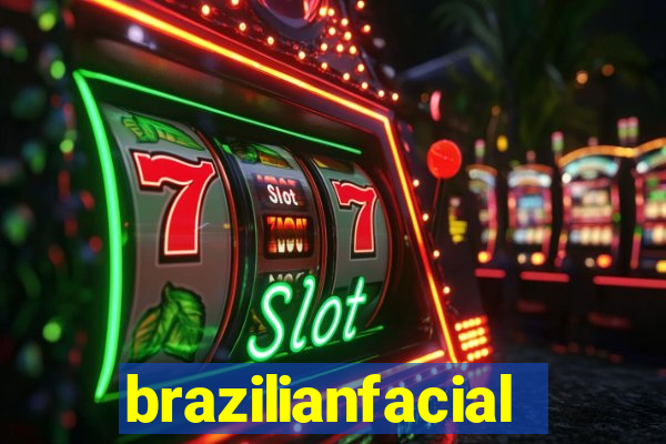 brazilianfacial