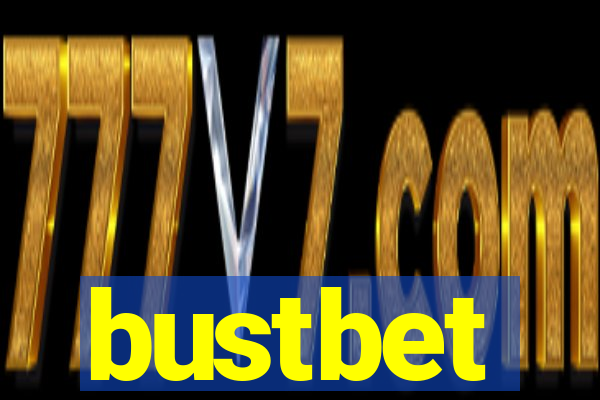 bustbet