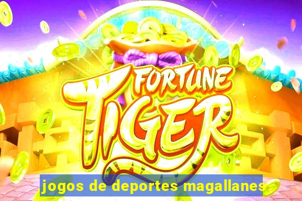 jogos de deportes magallanes