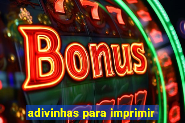 adivinhas para imprimir