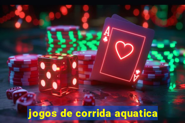 jogos de corrida aquatica