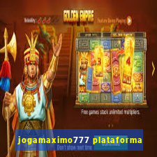 jogamaximo777 plataforma