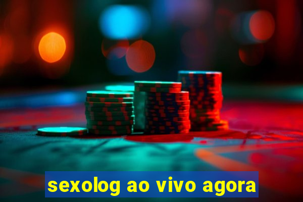 sexolog ao vivo agora