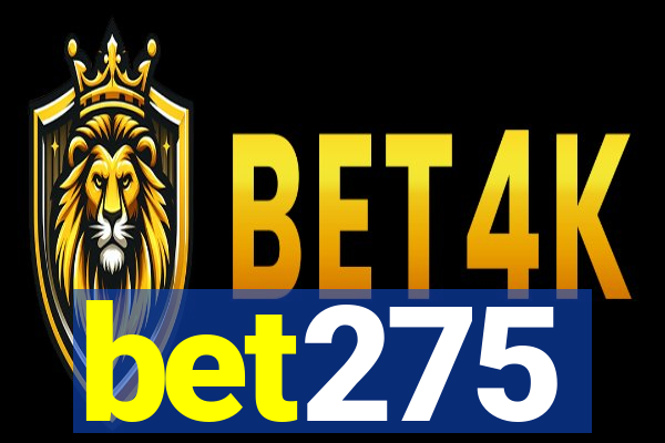 bet275