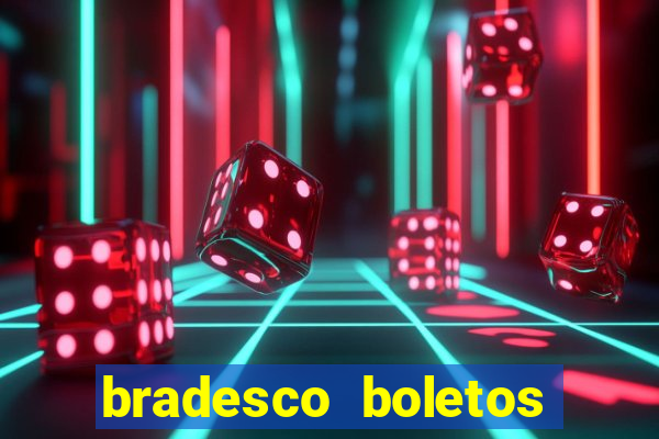 bradesco boletos segunda via