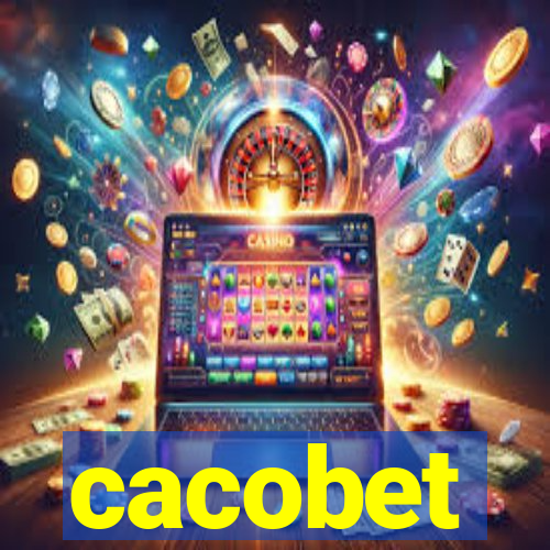 cacobet