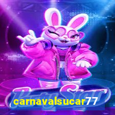 carnavalsucar777