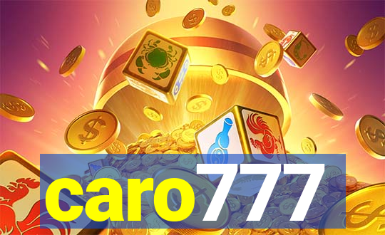 caro777