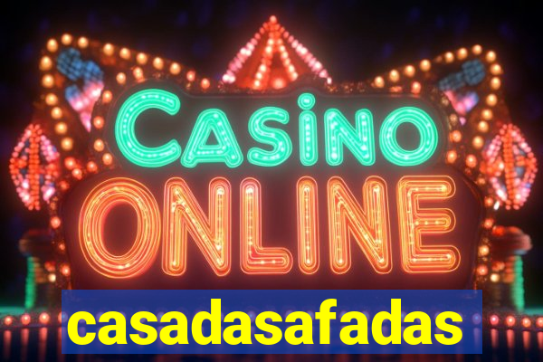 casadasafadas