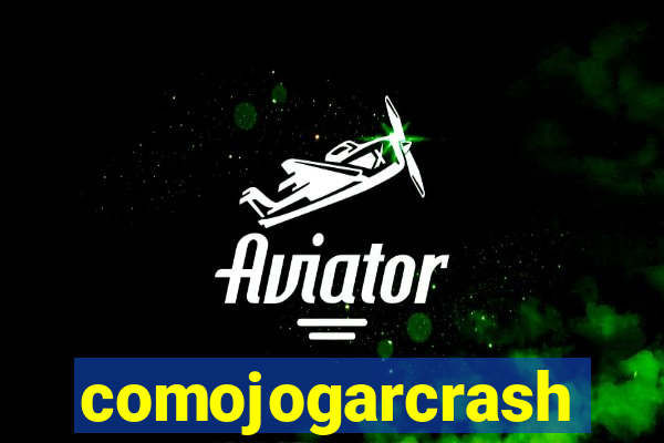 comojogarcrash